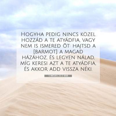 Picture 07 - 5 Mózes 22:2 KAR - Hogyha pedig nincs közel hozzád a te atyádfia, - Bible Verse Picture