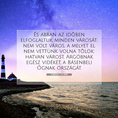 Picture 07 - 5 Mózes 3:4 KAR - És abban az idõben elfoglaltuk minden - Bible Verse Picture