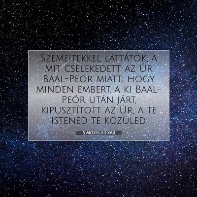 Picture 07 - 5 Mózes 4:3 KAR - Szemeitekkel láttátok, a mit cselekedett az Úr - Bible Verse Picture