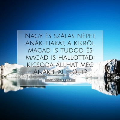 Picture 07 - 5 Mózes 9:2 KAR - Nagy és szálas népet, Anák-fiakat, a kikrõl - Bible Verse Picture