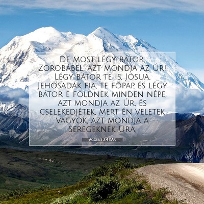 Picture 07 - Aggeus 2:4 KAR - De most légy bátor, Zorobábel, azt mondja az - Bible Verse Picture