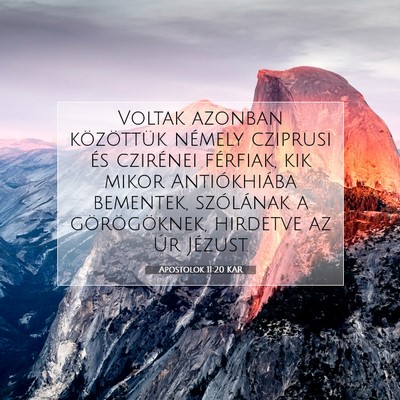 Picture 07 - Apostolok 11:20 KAR - Voltak azonban közöttük némely cziprusi és - Bible Verse Picture