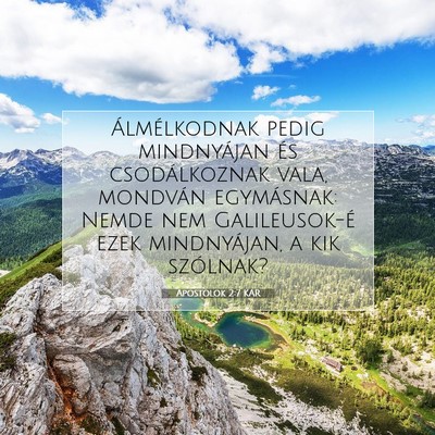 Picture 07 - Apostolok 2:7 KAR - Álmélkodnak pedig mindnyájan és csodálkoznak - Bible Verse Picture