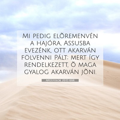 Picture 07 - Apostolok 20:13 KAR - Mi pedig elõremenvén a hajóra, Assusba - Bible Verse Picture