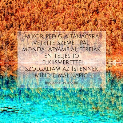 Picture 07 - Apostolok 23:1 KAR - Mikor pedig a tanácsra vetette szemét Pál, - Bible Verse Picture