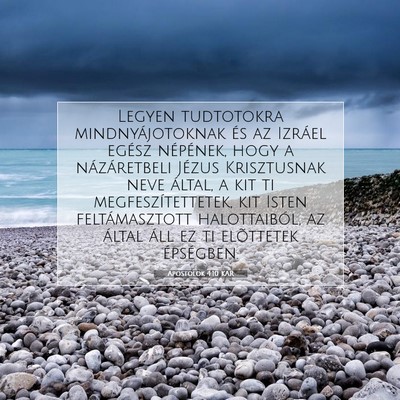 Picture 07 - Apostolok 4:10 KAR - Legyen tudtotokra mindnyájotoknak és az Izráel - Bible Verse Picture