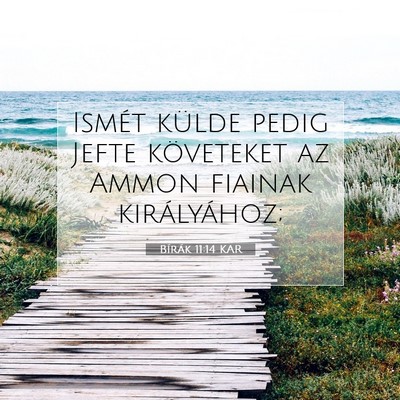 Picture 07 - Bírák 11:14 KAR - Ismét külde pedig Jefte követeket az Ammon - Bible Verse Picture