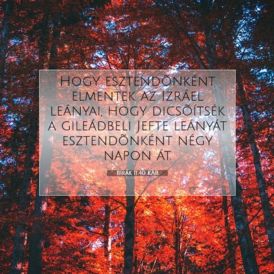 Picture 07 - Bírák 11:40 KAR - Hogy esztendõnként elmentek az Izráel - Bible Verse Picture