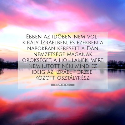 Picture 07 - Bírák 18:1 KAR - Ebben az idõben nem volt király Izráelben, és - Bible Verse Picture