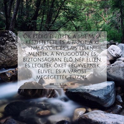 Picture 07 - Bírák 18:27 KAR - Õk pedig elvitték, a mit Míka készíttetett, - Bible Verse Picture