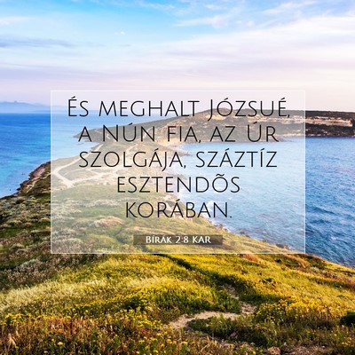 Picture 07 - Bírák 2:8 KAR - És meghalt Józsué, a Nún fia, az Úr - Bible Verse Picture