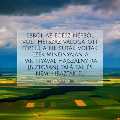 Picture 07 - Bírák 20:16 KAR - Ebbõl az egész népbõl volt hétszáz - Bible Verse Picture