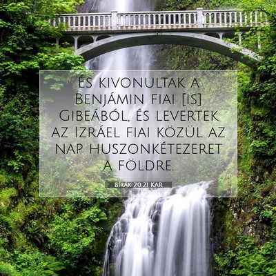 Picture 07 - Bírák 20:21 KAR - És kivonultak a Benjámin fiai [is] Gibeából, - Bible Verse Picture