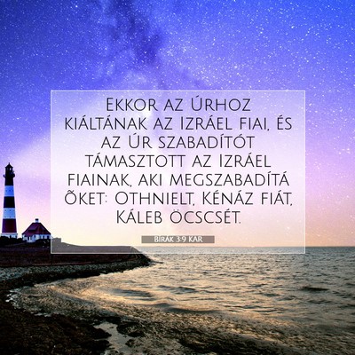 Picture 07 - Bírák 3:9 KAR - Ekkor az Úrhoz kiáltának az Izráel fiai, és - Bible Verse Picture