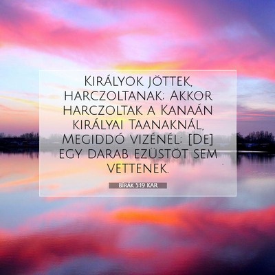 Picture 07 - Bírák 5:19 KAR - Királyok jöttek, harczoltanak; Akkor harczoltak - Bible Verse Picture