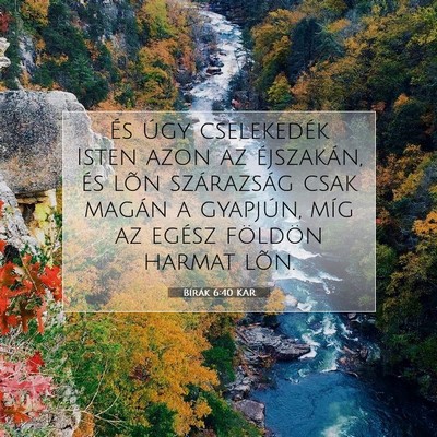 Picture 07 - Bírák 6:40 KAR - És úgy cselekedék Isten azon az éjszakán, - Bible Verse Picture