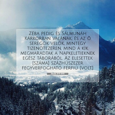 Picture 07 - Bírák 8:10 KAR - Zéba pedig és Sálmunáh Kárkorban valának, - Bible Verse Picture