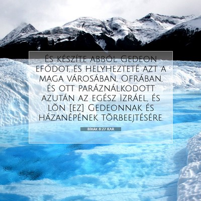 Picture 07 - Bírák 8:27 KAR - És készíte abból Gedeon efódot, és - Bible Verse Picture