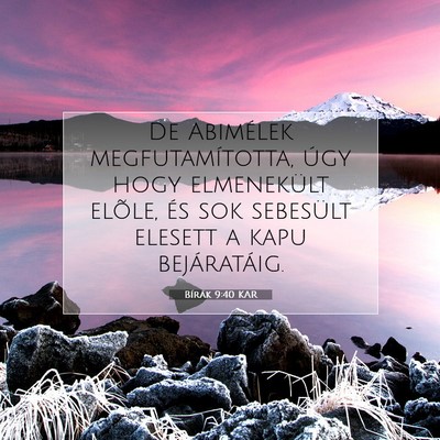 Picture 07 - Bírák 9:40 KAR - De Abimélek megfutamította, úgy hogy - Bible Verse Picture