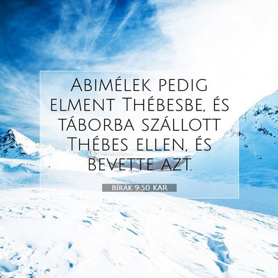 Picture 07 - Bírák 9:50 KAR - Abimélek pedig elment Thébesbe, és táborba - Bible Verse Picture