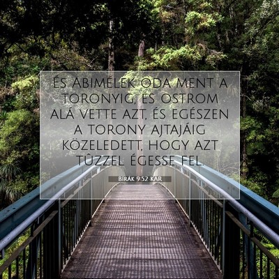 Picture 07 - Bírák 9:52 KAR - És Abimélek oda ment a toronyig, és ostrom - Bible Verse Picture