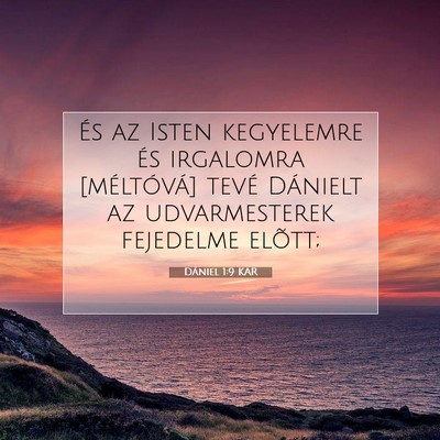 Picture 07 - Dániel 1:9 KAR - És az Isten kegyelemre és irgalomra - Bible Verse Picture