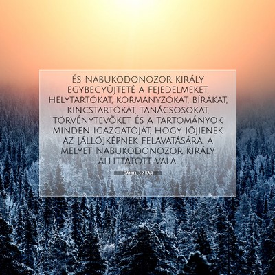 Picture 07 - Dániel 3:2 KAR - És Nabukodonozor király egybegyûjteté a - Bible Verse Picture