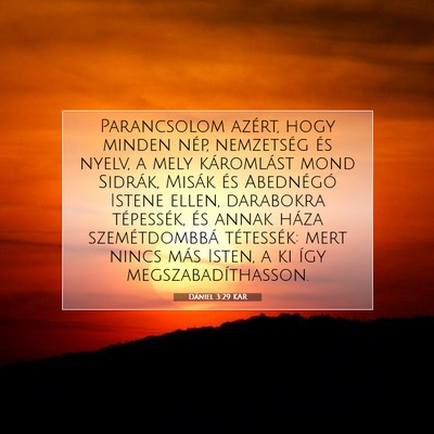 Picture 07 - Dániel 3:29 KAR - Parancsolom azért, hogy minden nép, nemzetség - Bible Verse Picture