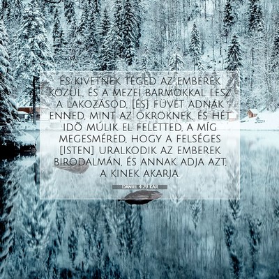 Picture 07 - Dániel 4:29 KAR - És kivetnek téged az emberek közül, és a - Bible Verse Picture