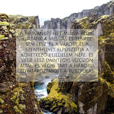 Picture 07 - Dániel 9:26 KAR - A hatvankét hét mulva pedig kiirtatik a - Bible Verse Picture