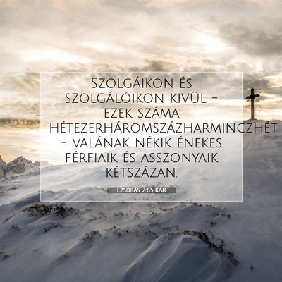 Picture 07 - Ezsdrás 2:65 KAR - Szolgáikon és szolgálóikon kivül - ezek - Bible Verse Picture