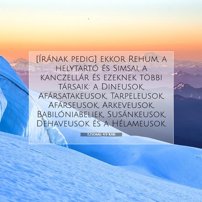 Picture 07 - Ezsdrás 4:9 KAR - [Írának pedig] ekkor Rehum, a helytartó és - Bible Verse Picture