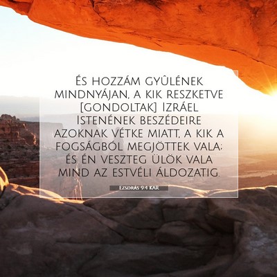 Picture 07 - Ezsdrás 9:4 KAR - És hozzám gyûlének mindnyájan, a kik - Bible Verse Picture