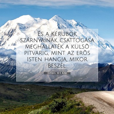 Picture 07 - Ezékiel 10:5 KAR - És a Kérubok szárnyainak csattogása - Bible Verse Picture