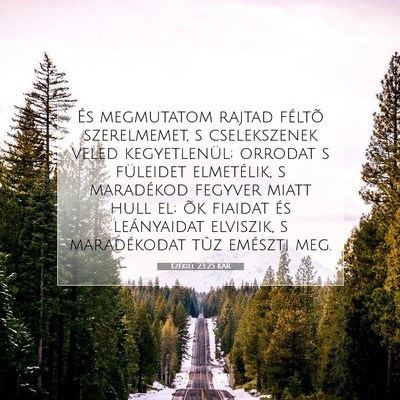 Picture 07 - Ezékiel 23:25 KAR - És megmutatom rajtad féltõ szerelmemet, s - Bible Verse Picture