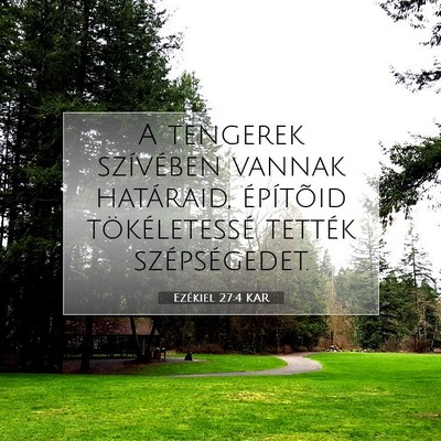 Picture 07 - Ezékiel 27:4 KAR - A tengerek szívében vannak határaid, - Bible Verse Picture