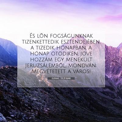 Picture 07 - Ezékiel 33:21 KAR - És lõn fogságunknak tizenkettedik - Bible Verse Picture