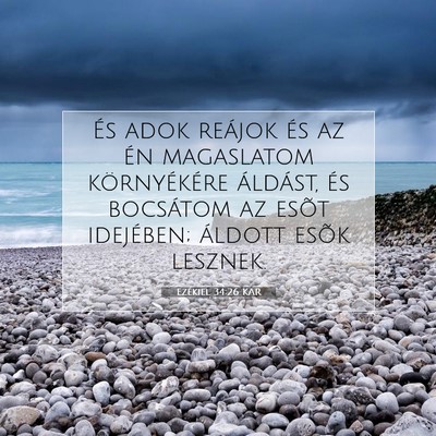 Picture 07 - Ezékiel 34:26 KAR - És adok reájok és az én magaslatom - Bible Verse Picture