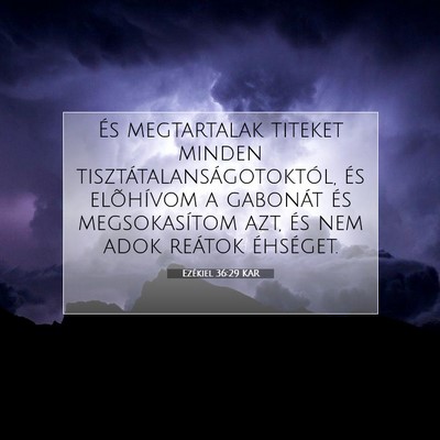 Picture 07 - Ezékiel 36:29 KAR - És megtartalak titeket minden - Bible Verse Picture