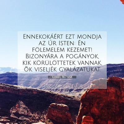 Picture 07 - Ezékiel 36:7 KAR - Ennekokáért ezt mondja az Úr Isten: Én - Bible Verse Picture