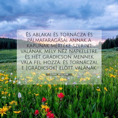 Picture 07 - Ezékiel 40:22 KAR - És ablakai és tornácza és pálmafaragásai - Bible Verse Picture