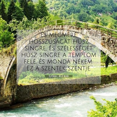 Picture 07 - Ezékiel 41:4 KAR - És megméré hosszúságát húsz singre, és - Bible Verse Picture