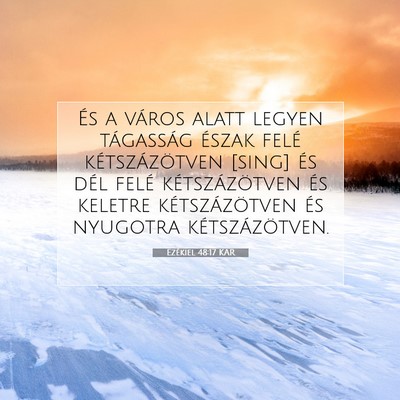 Picture 07 - Ezékiel 48:17 KAR - És a város alatt legyen tágasság észak felé - Bible Verse Picture