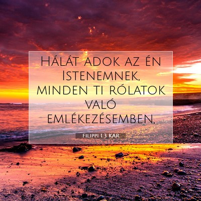 Picture 07 - Filippi 1:3 KAR - Hálát adok az én Istenemnek, minden ti - Bible Verse Picture