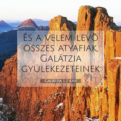 Picture 07 - Galátzia 1:2 KAR - És a velem levõ összes atyafiak, Galátzia - Bible Verse Picture