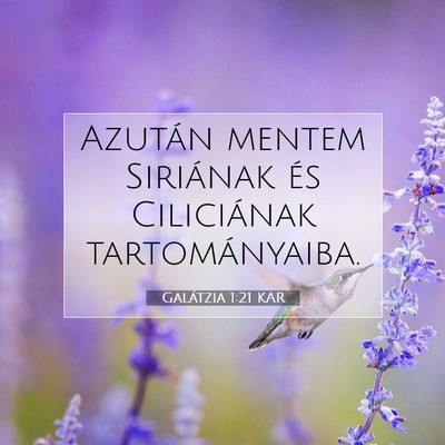 Picture 07 - Galátzia 1:21 KAR - Azután mentem Siriának és Ciliciának - Bible Verse Picture