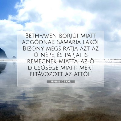Picture 07 - Hóseás 10:5 KAR - Beth-Aven borjúi miatt aggódnak Samaria lakói. - Bible Verse Picture