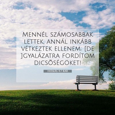 Picture 07 - Hóseás 4:7 KAR - Mennél számosabbak lettek, annál inkább - Bible Verse Picture