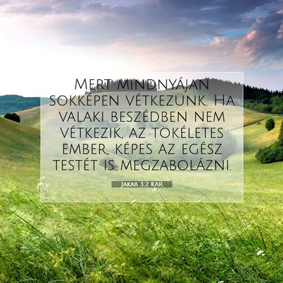 Picture 07 - Jakab 3:2 KAR - Mert mindnyájan sokképen vétkezünk. Ha valaki - Bible Verse Picture