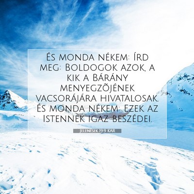 Picture 07 - Jelenések 19:9 KAR - És monda nékem: Írd meg: Boldogok azok, a kik - Bible Verse Picture